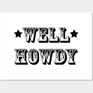 Well Howdy | Texas Greeting | Text Art | Word Art | Posters and Art